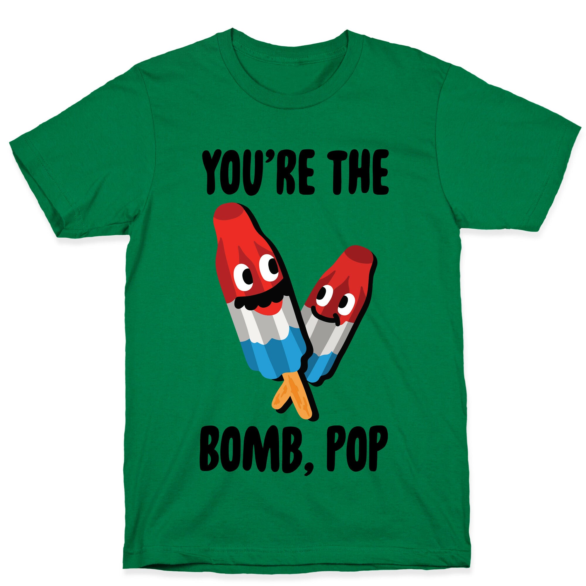 You're The Bomb, Pop T-Shirt