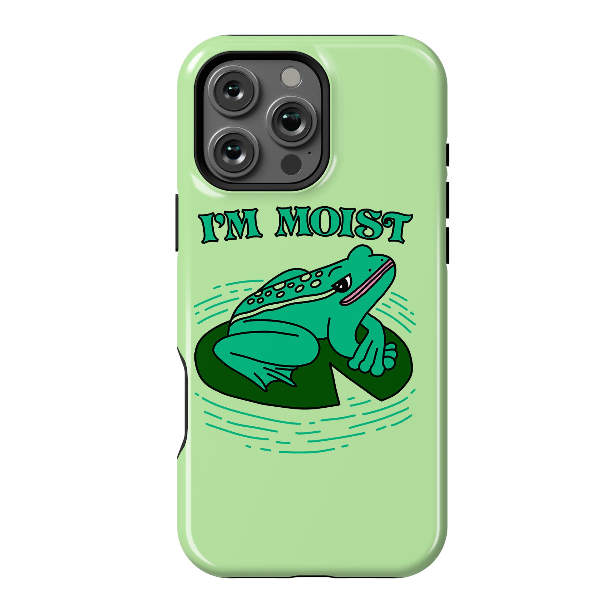 I'm Moist Frog Phone Case