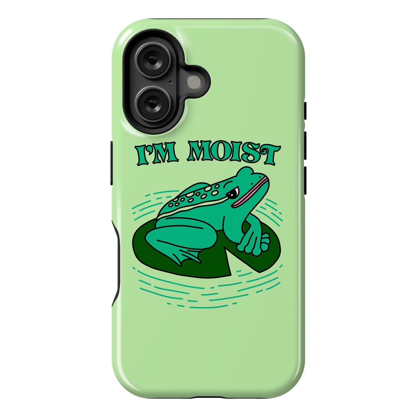 I'm Moist Frog Phone Case