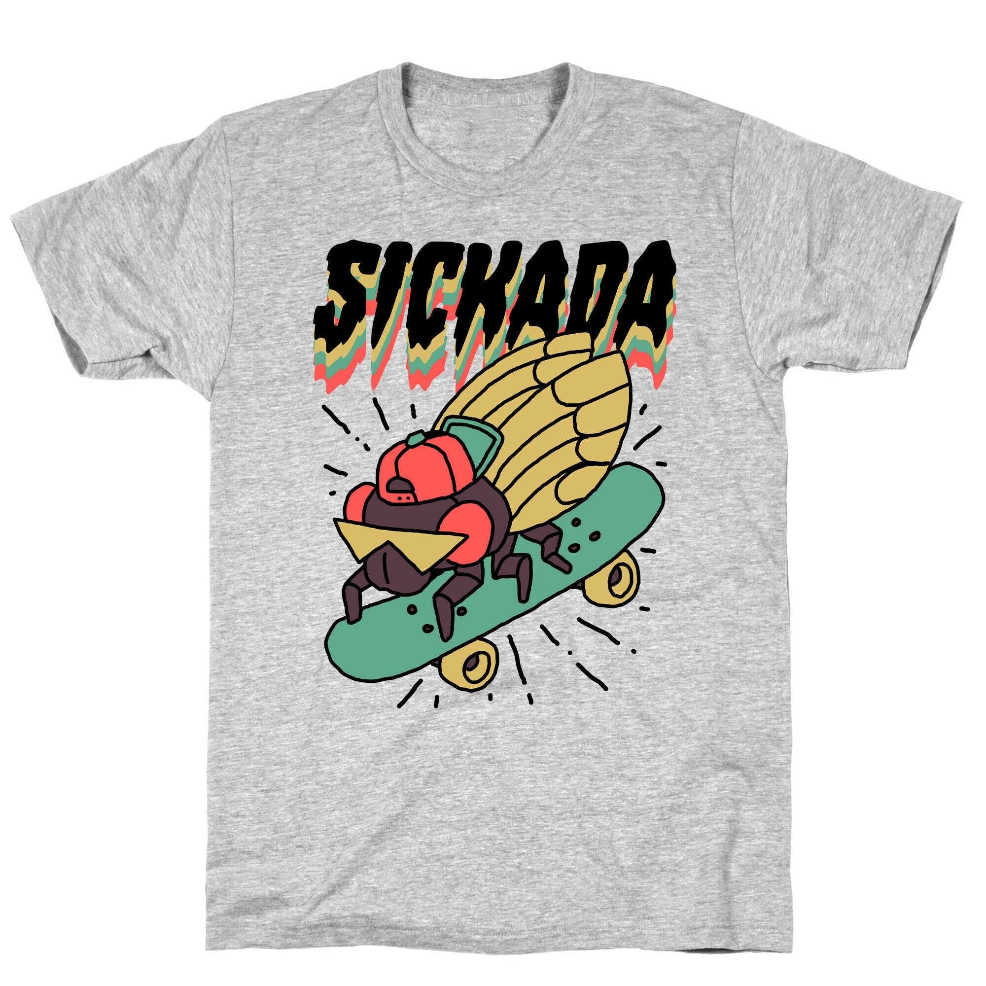 SICKada Cicada T-Shirt