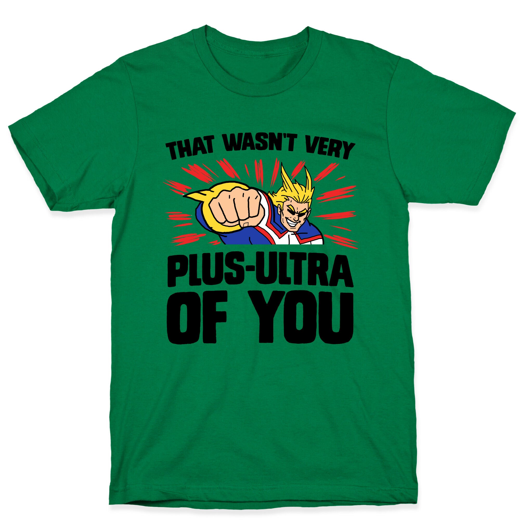 That Wasn't Very Plus Ultra of You T-Shirt