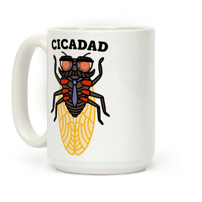 CicaDad Dad Cicada Coffee Mug