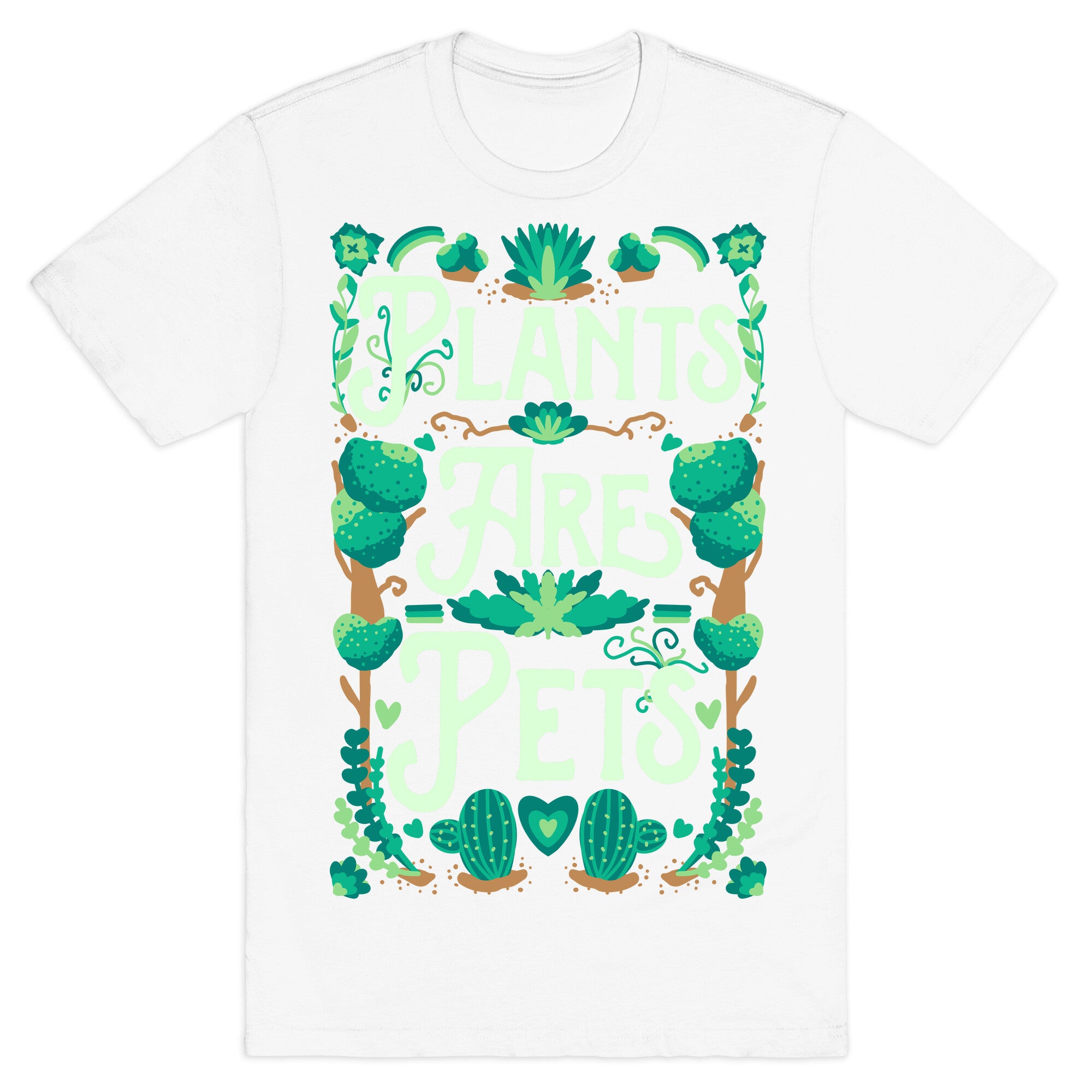 Plants Are Pets T-Shirt