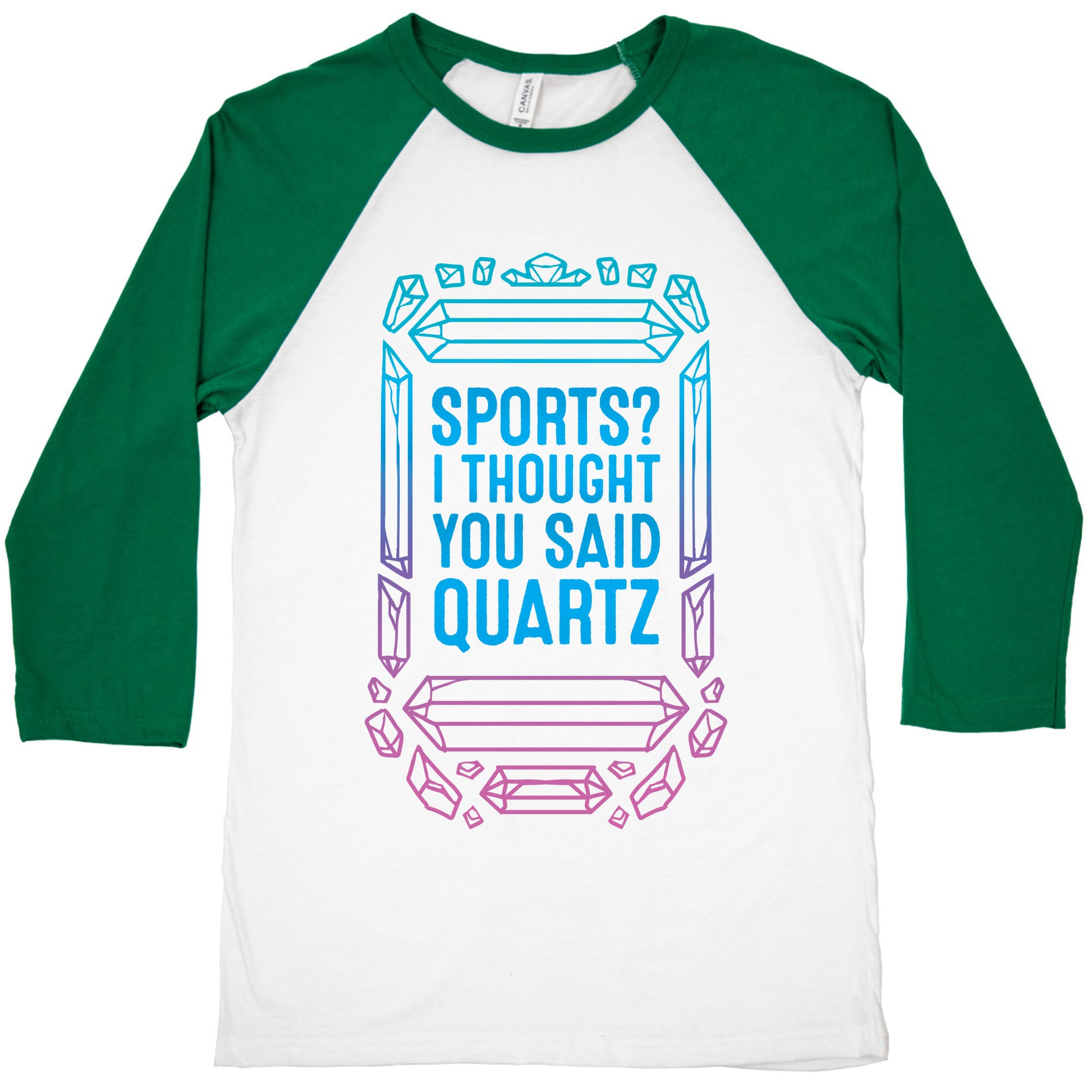Sports? I Thought You Said Quartz Baseball Tee