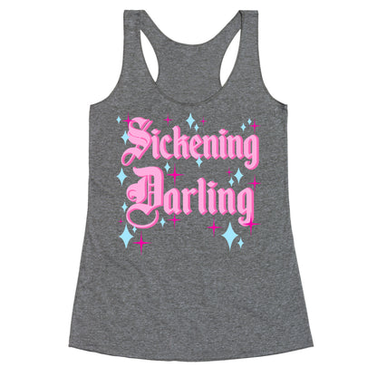Sickening Darling Racerback Tank