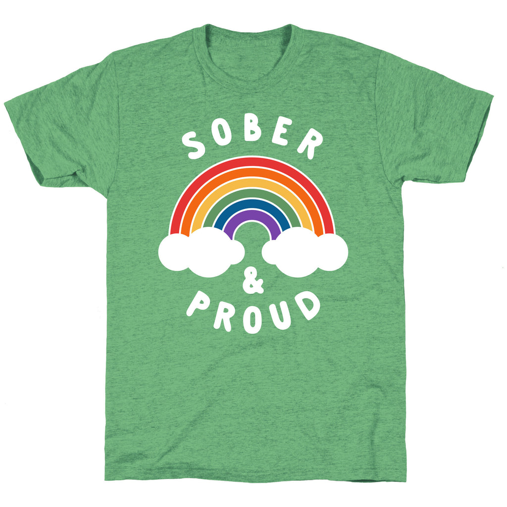Sober And Proud Unisex Triblend Tee