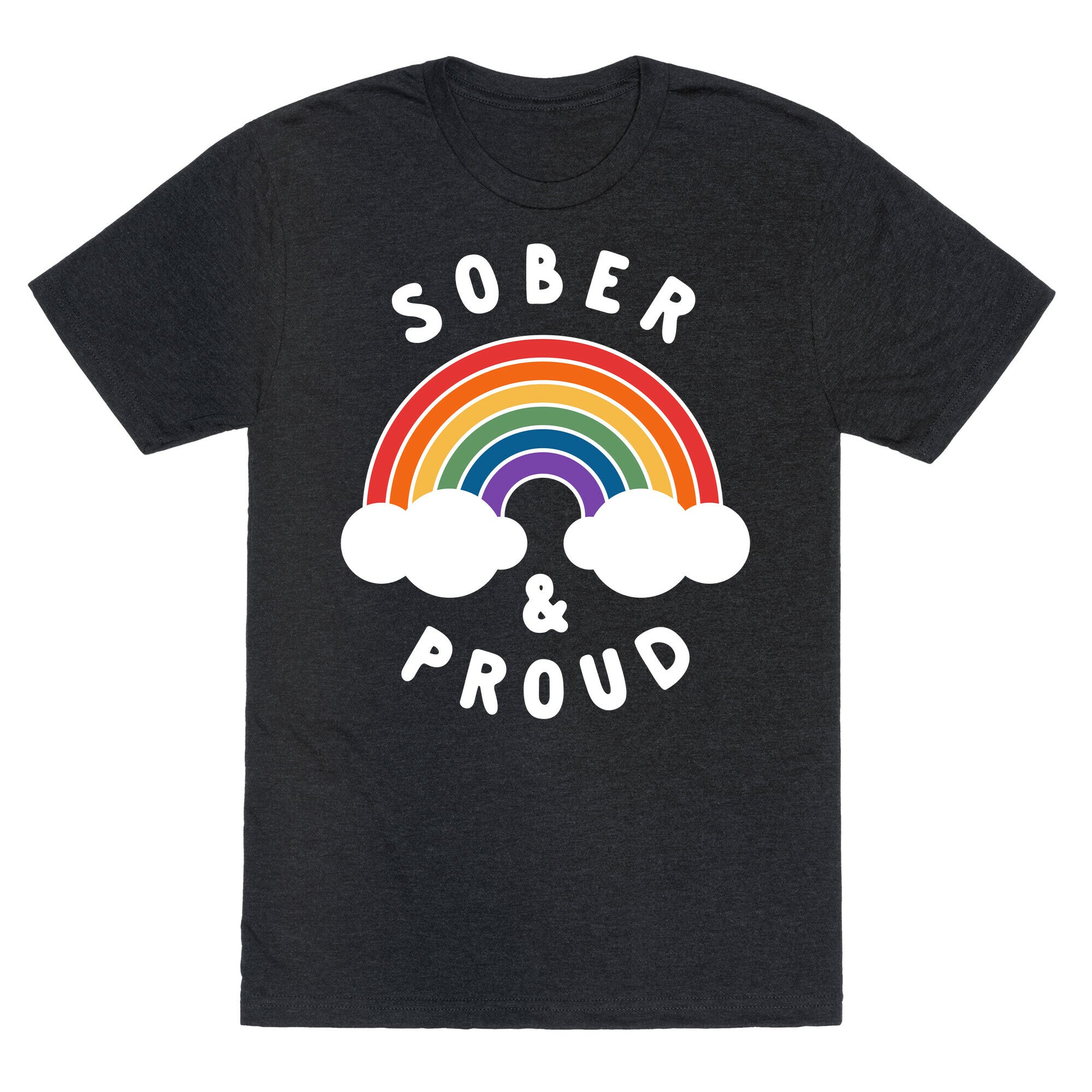 Sober And Proud Unisex Triblend Tee