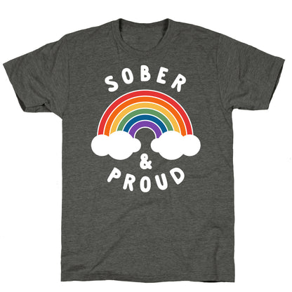 Sober And Proud Unisex Triblend Tee