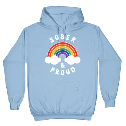 Sober And Proud Hoodie
