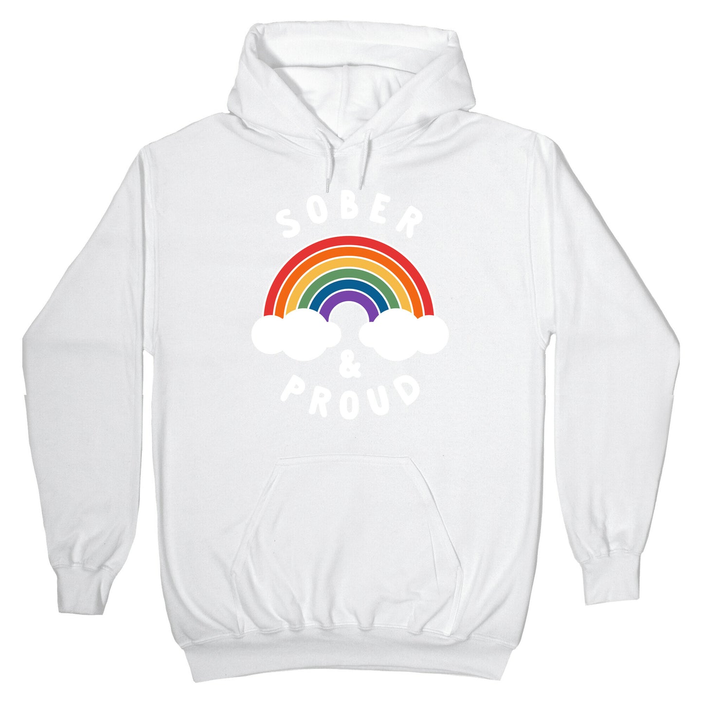 Sober And Proud Hoodie