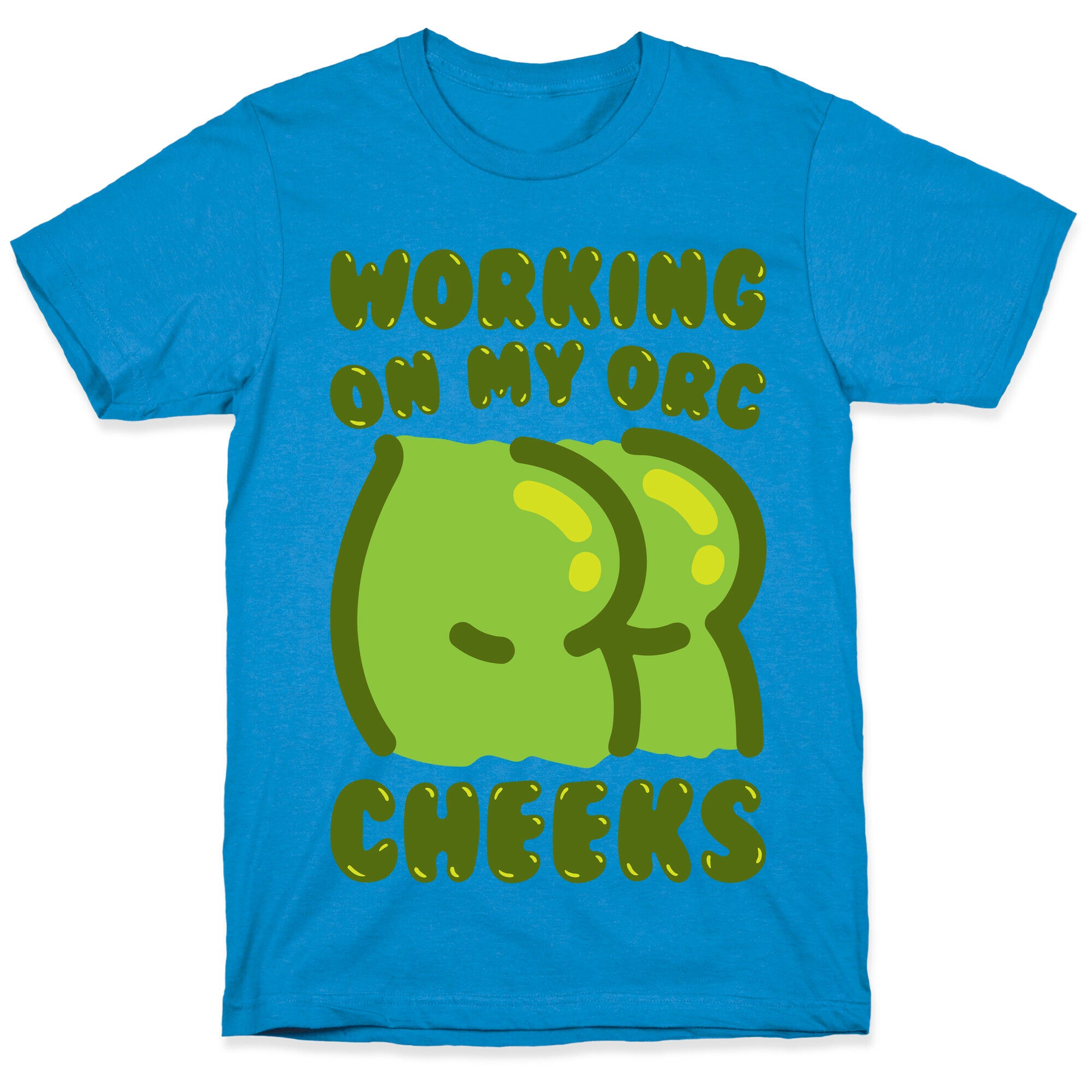 Working On My Orc Cheeks White Print T-Shirt
