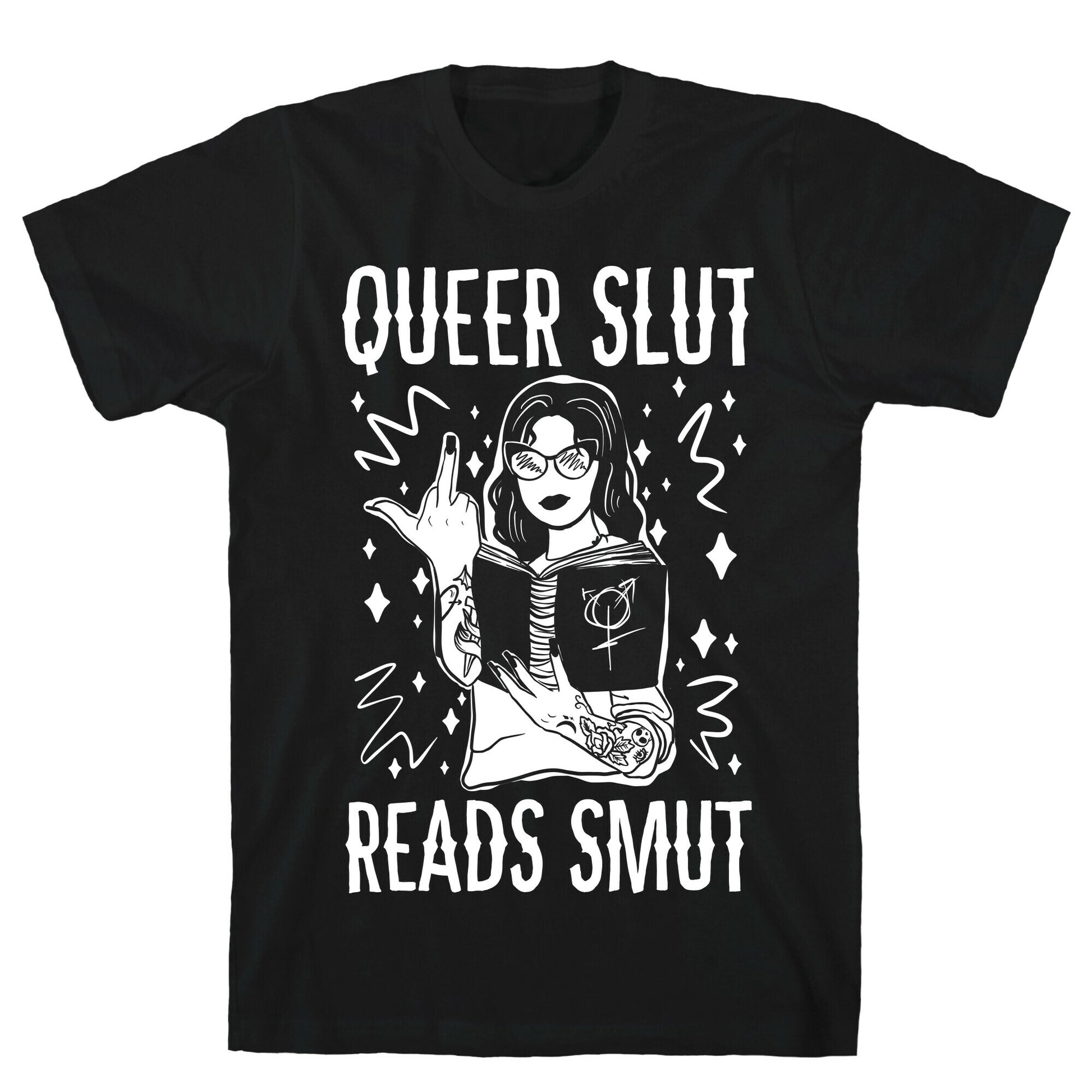 Queer Slut Reads Smut T-Shirt