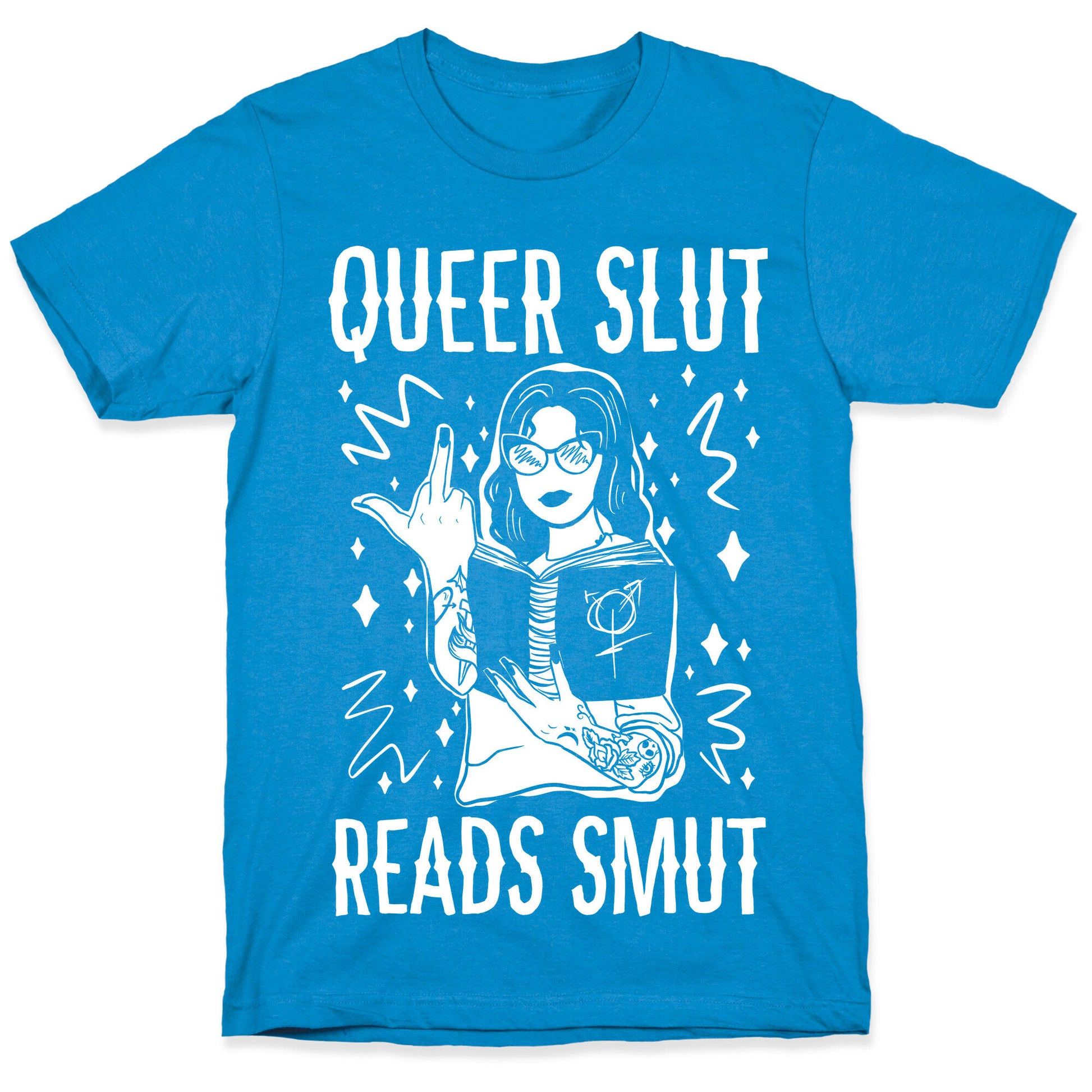 Queer Slut Reads Smut T-Shirt