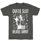 Queer Slut Reads Smut Unisex Triblend Tee