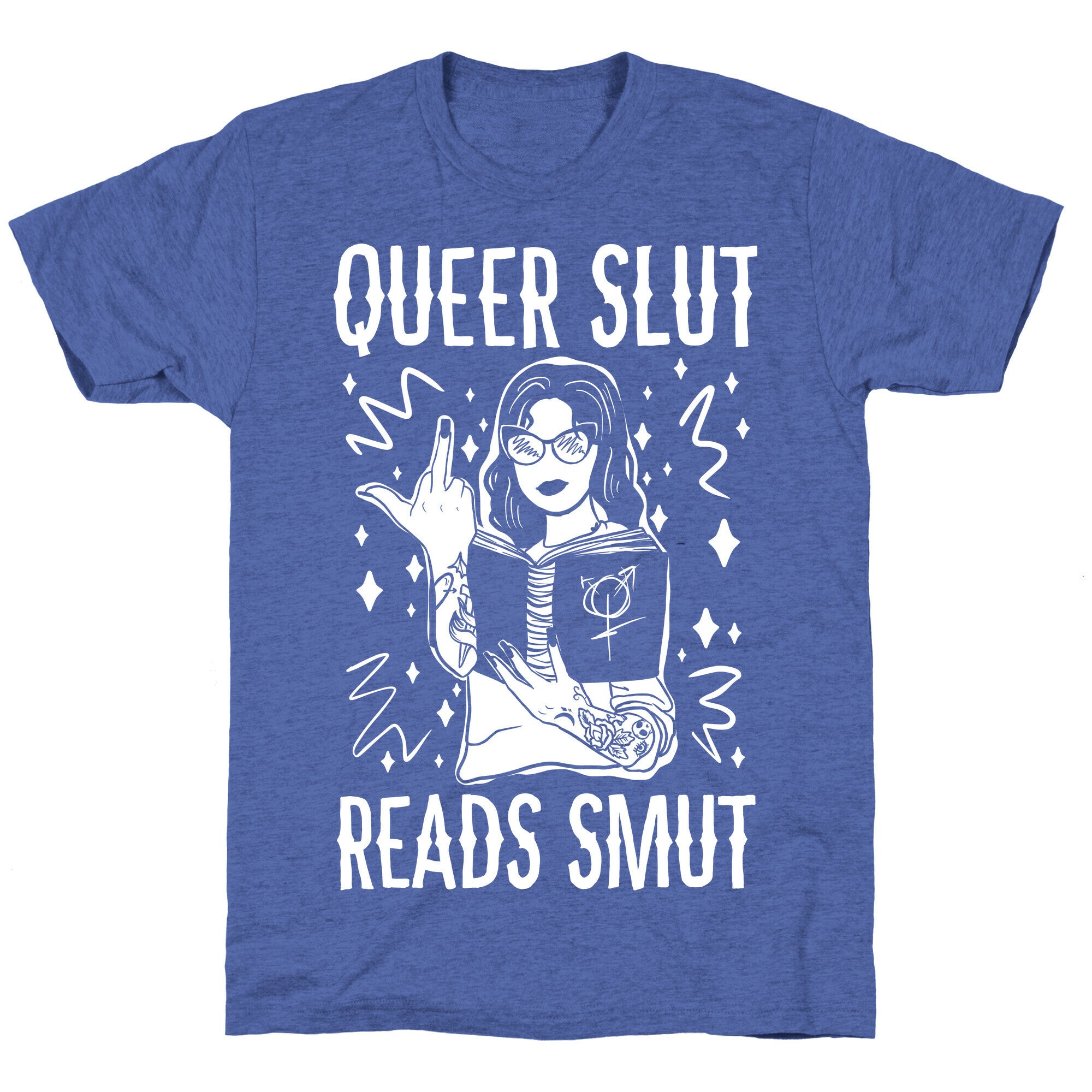 Queer Slut Reads Smut Unisex Triblend Tee