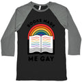 Books Made Me Gay Baseball Tee