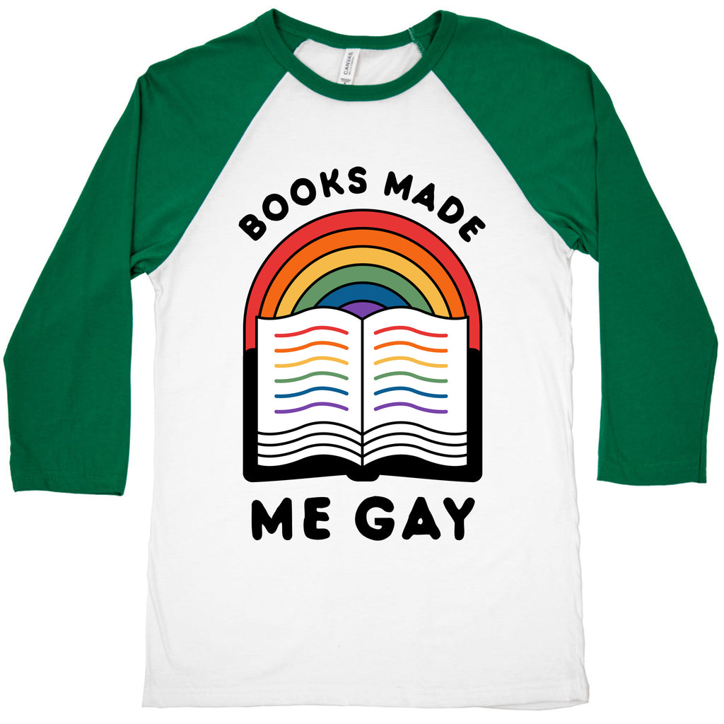 Books Made Me Gay Baseball Tee