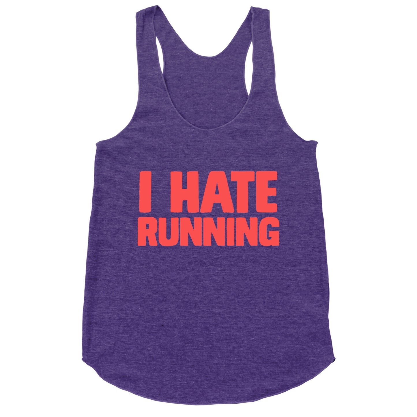 I Hate Running Racerback Tank