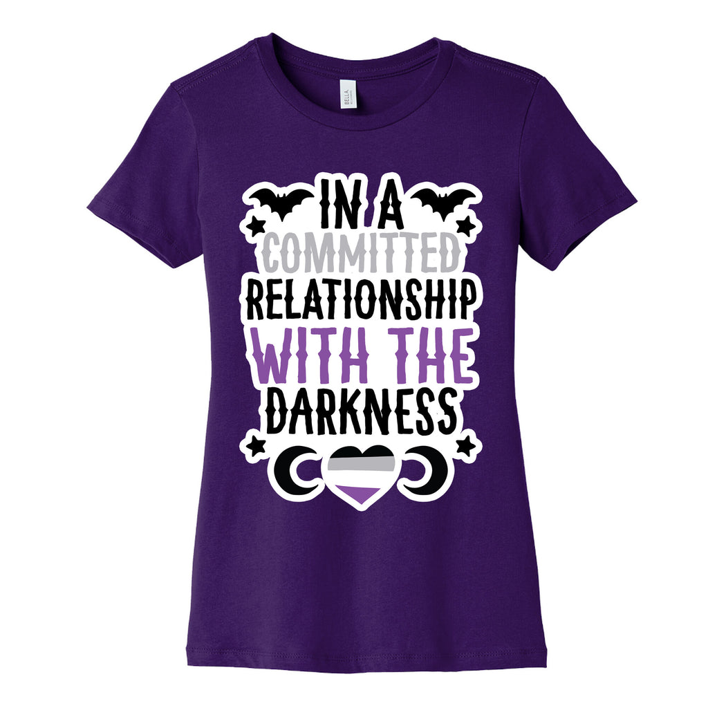 In A Committed Relationship with the Darkness Women's Cotton Tee