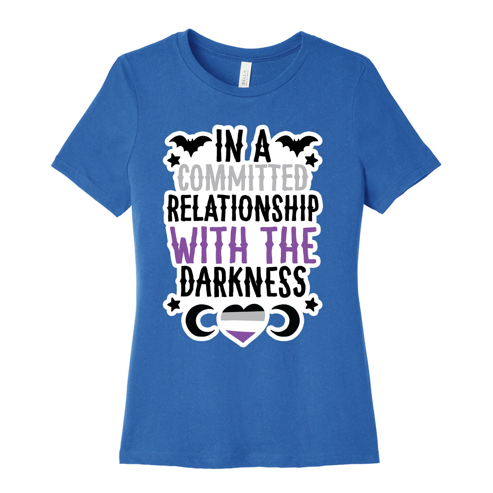In A Committed Relationship with the Darkness Women's Cotton Tee