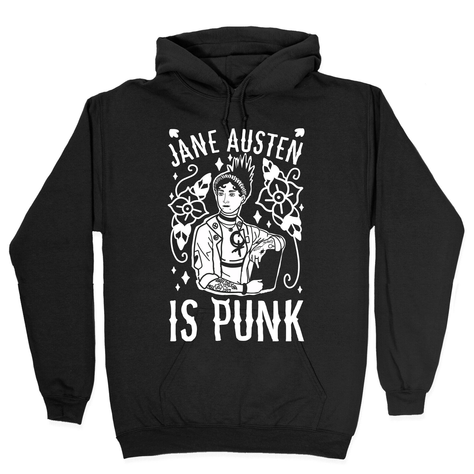Jane Austen Is Punk Hoodie