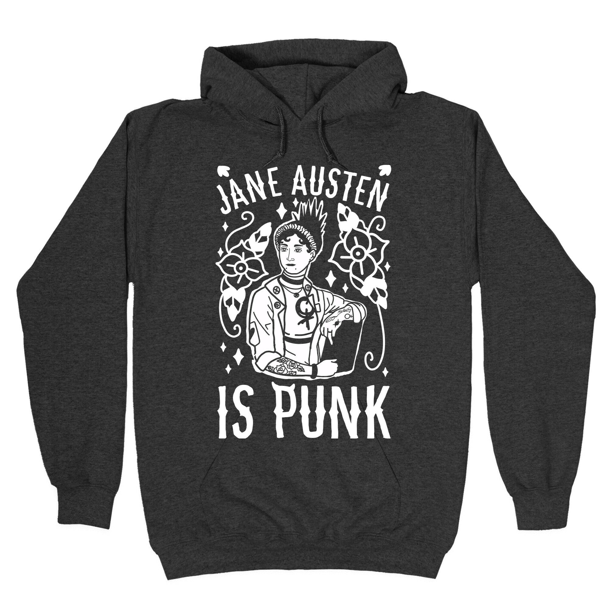 Jane Austen Is Punk Hoodie