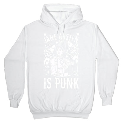 Jane Austen Is Punk Hoodie