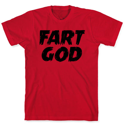 FART GOD T-Shirt