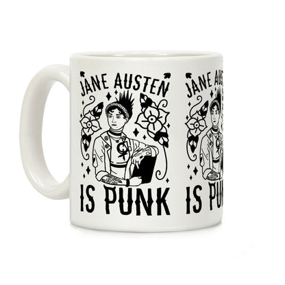 Jane Austen Is Punk Coffee Mug