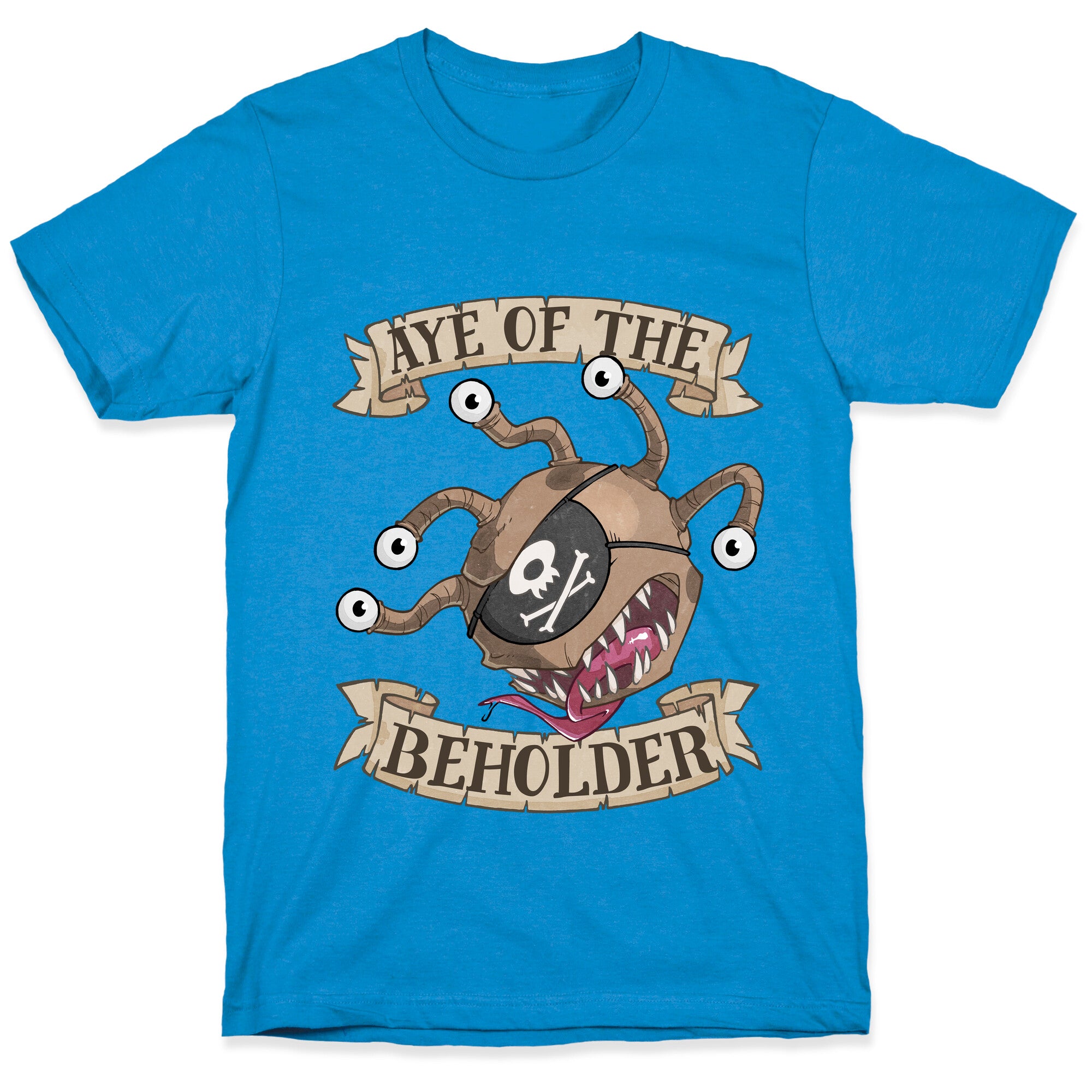 Aye Of The Beholder T-Shirt
