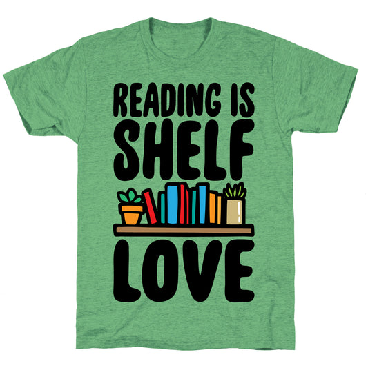 Reading Is Shelf Love Unisex Triblend Tee