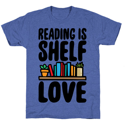 Reading Is Shelf Love Unisex Triblend Tee