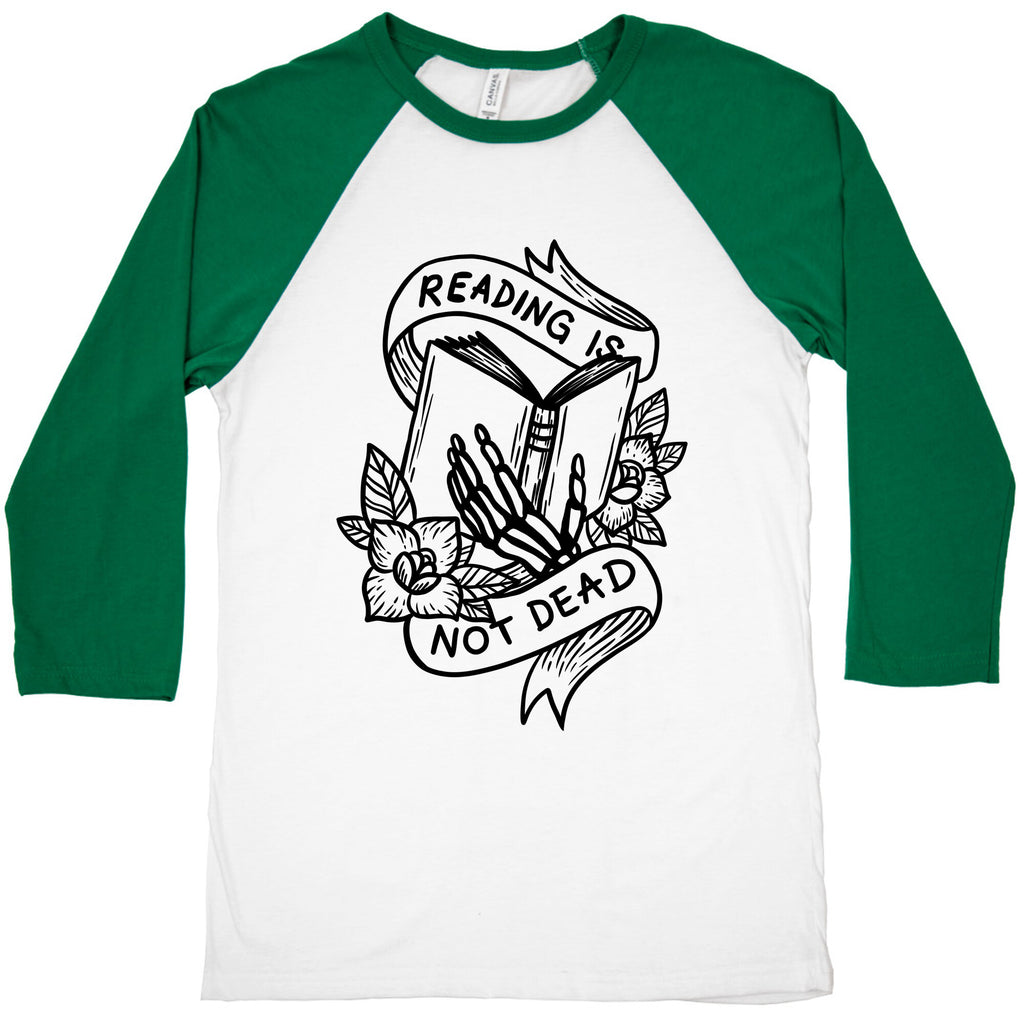 Reading Is Not Dead Baseball Tee