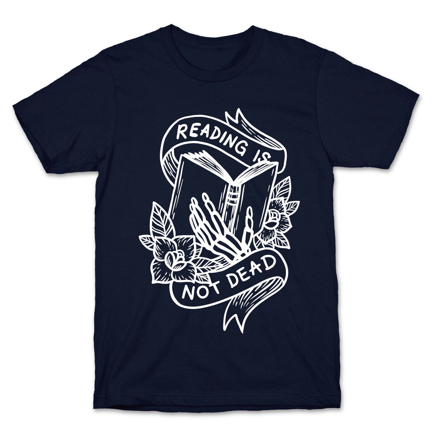 Reading Is Not Dead T-Shirt