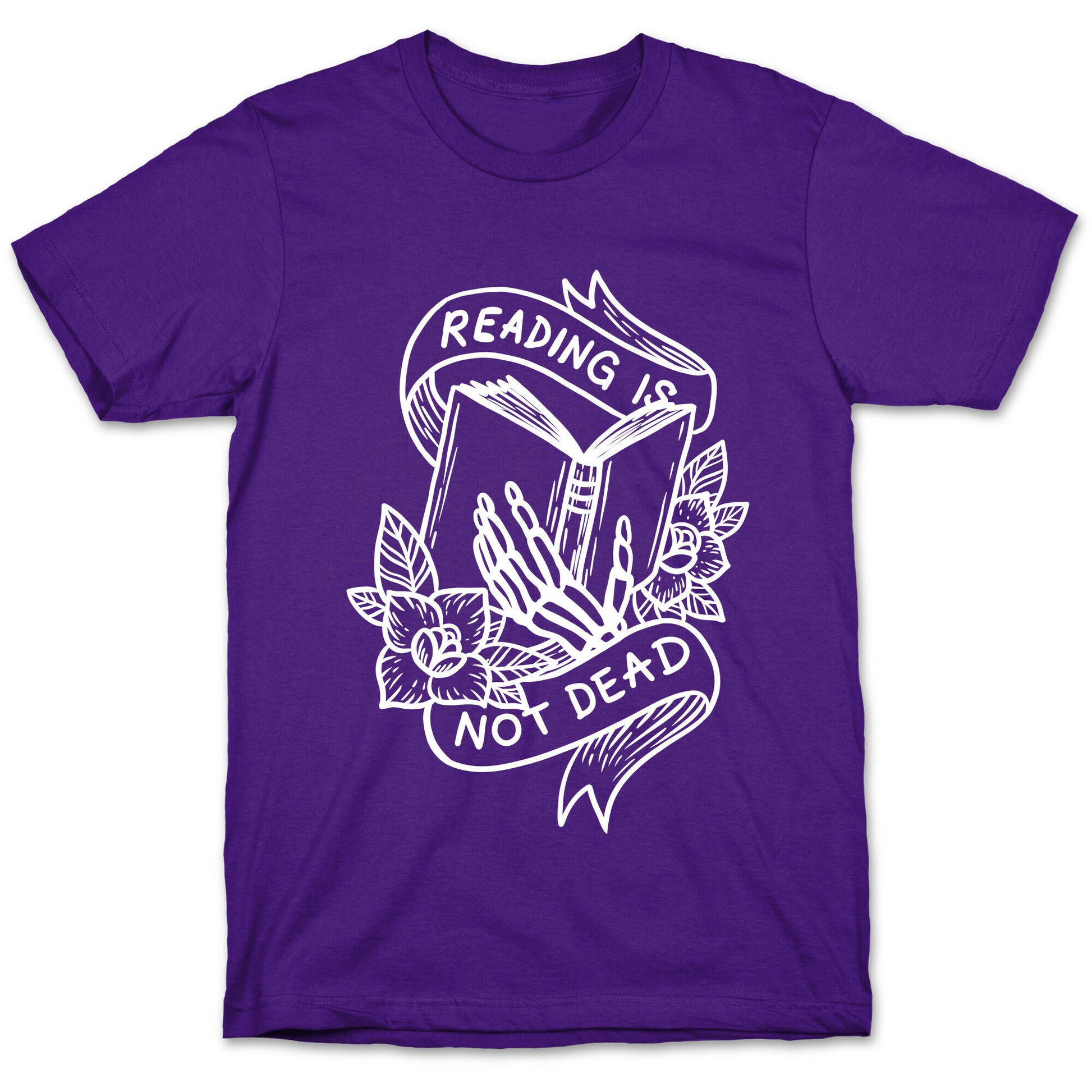 Reading Is Not Dead T-Shirt