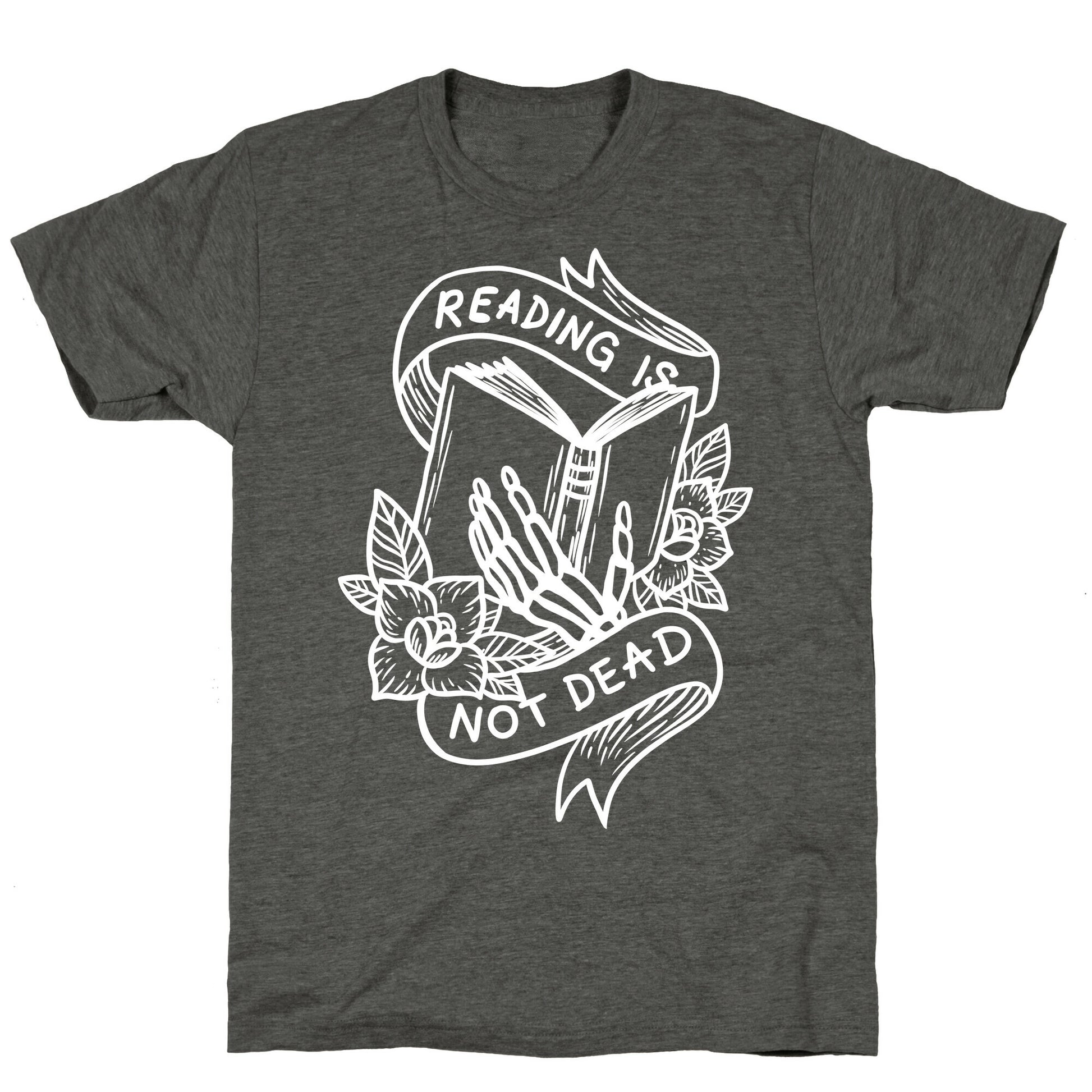 Reading Is Not Dead Unisex Triblend Tee