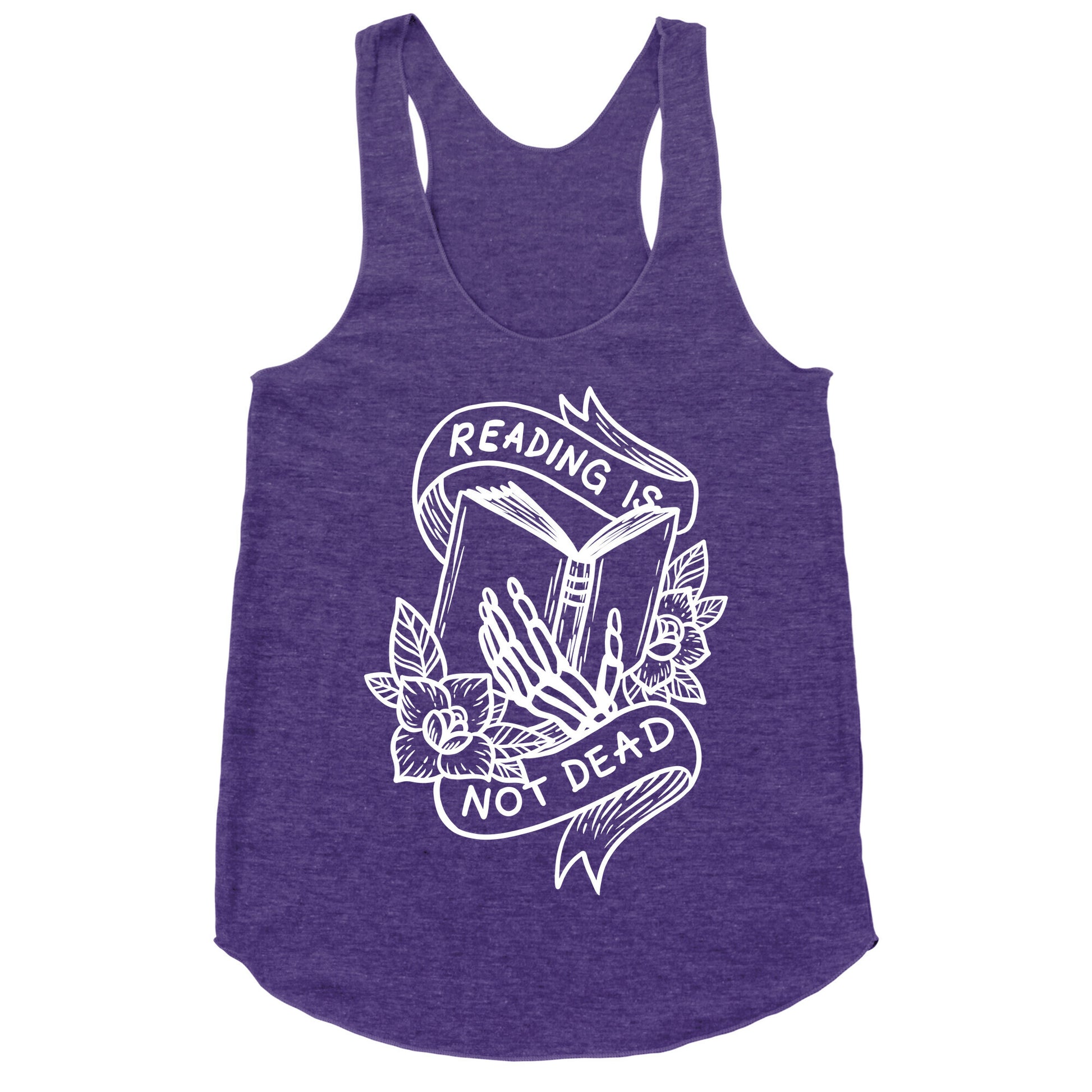 Reading Is Not Dead Racerback Tank