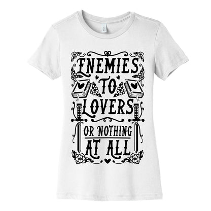Enemies To Lovers Or Nothing At All Women's Cotton Tee