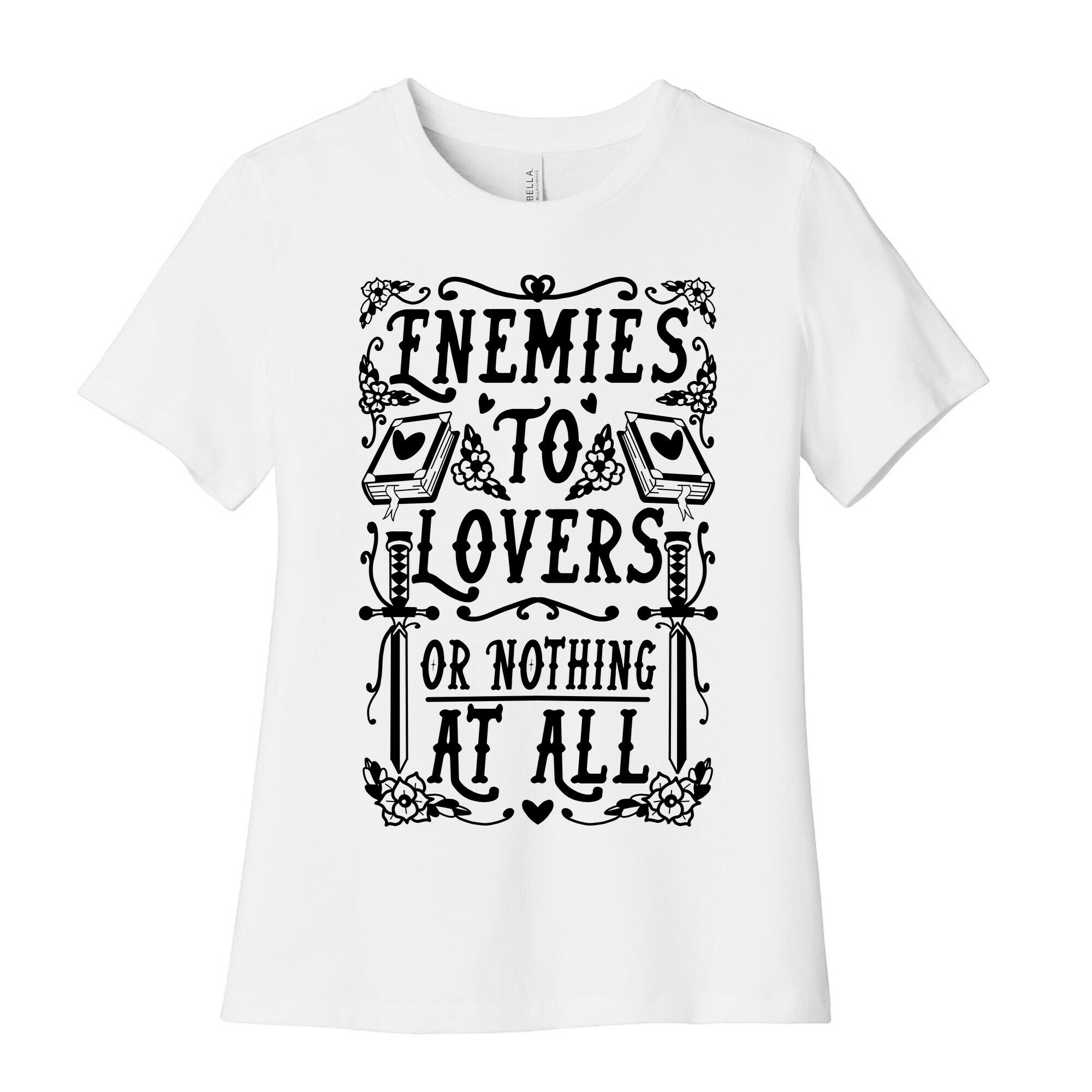 Enemies To Lovers Or Nothing At All Women's Cotton Tee