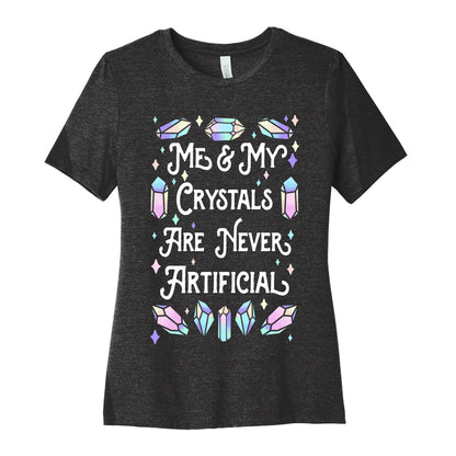 Me & My Crystals Are Never Artificial Women's Cotton Tee