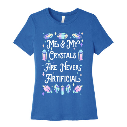 Me & My Crystals Are Never Artificial Women's Cotton Tee