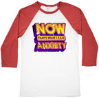 Now That's What I Call Anxiety Baseball Tee
