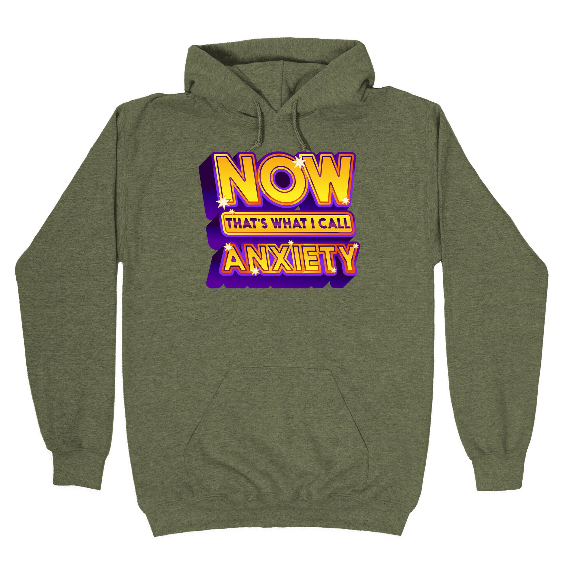 Now That's What I Call Anxiety Hoodie