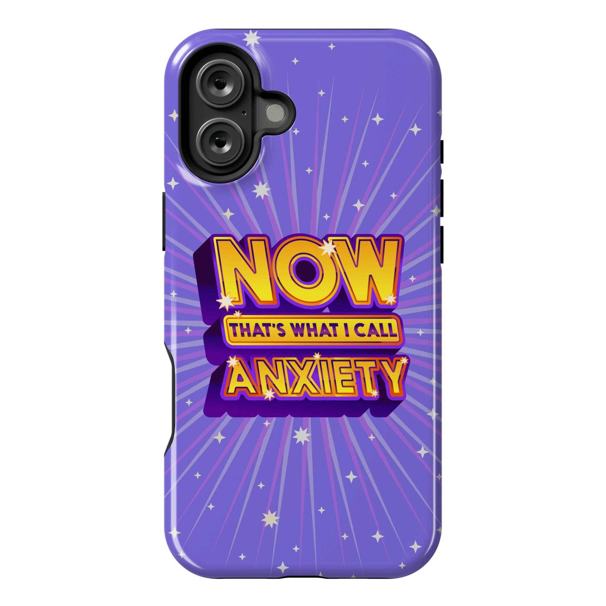 Now That's What I Call Anxiety Phone Case