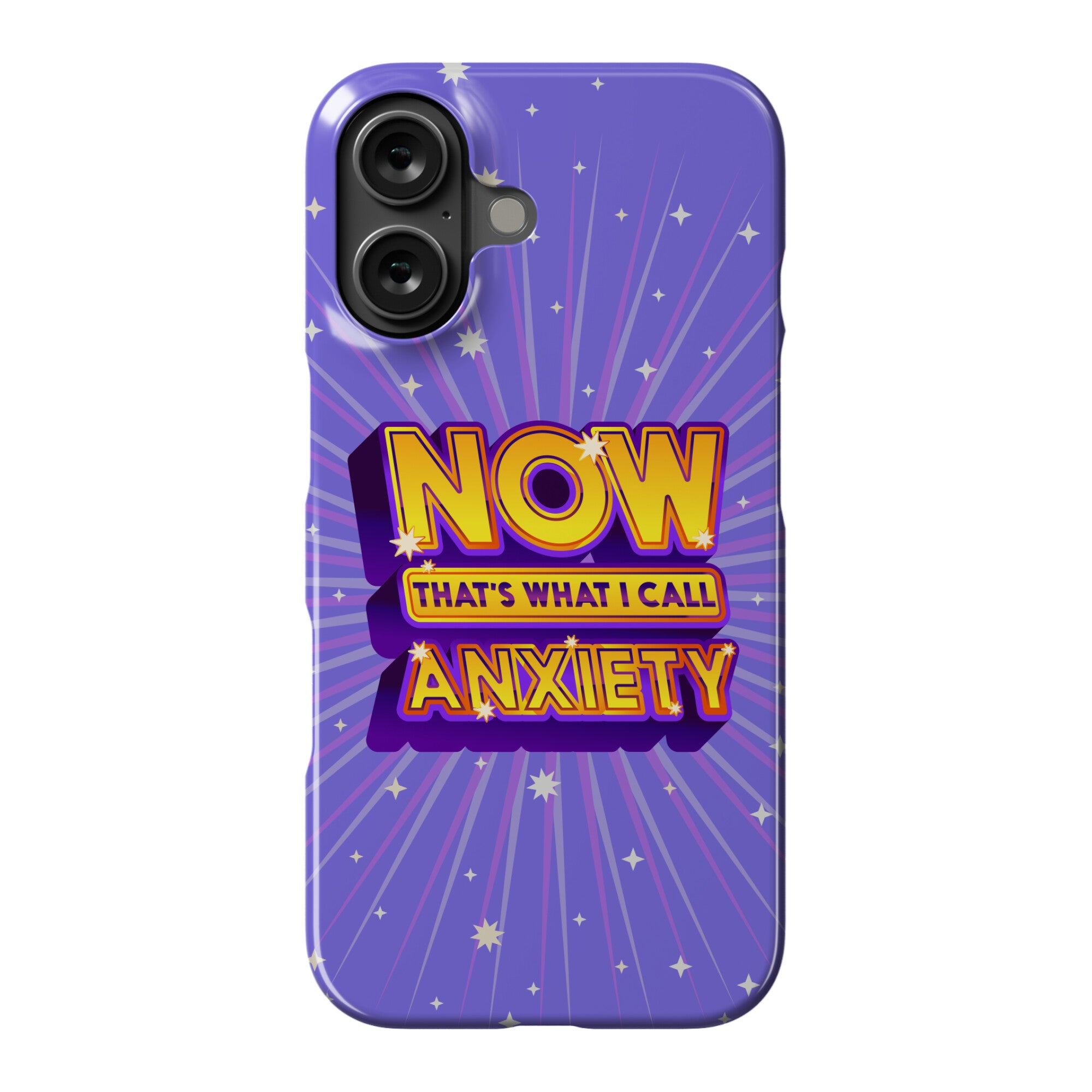 Now That's What I Call Anxiety Phone Case