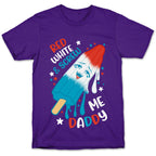 Red White And Screw Me Daddy  T-Shirt