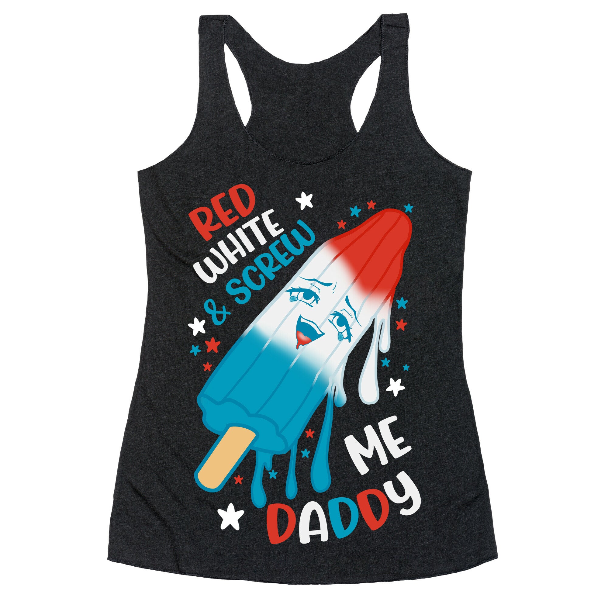 Red White And Screw Me Daddy  Racerback Tank