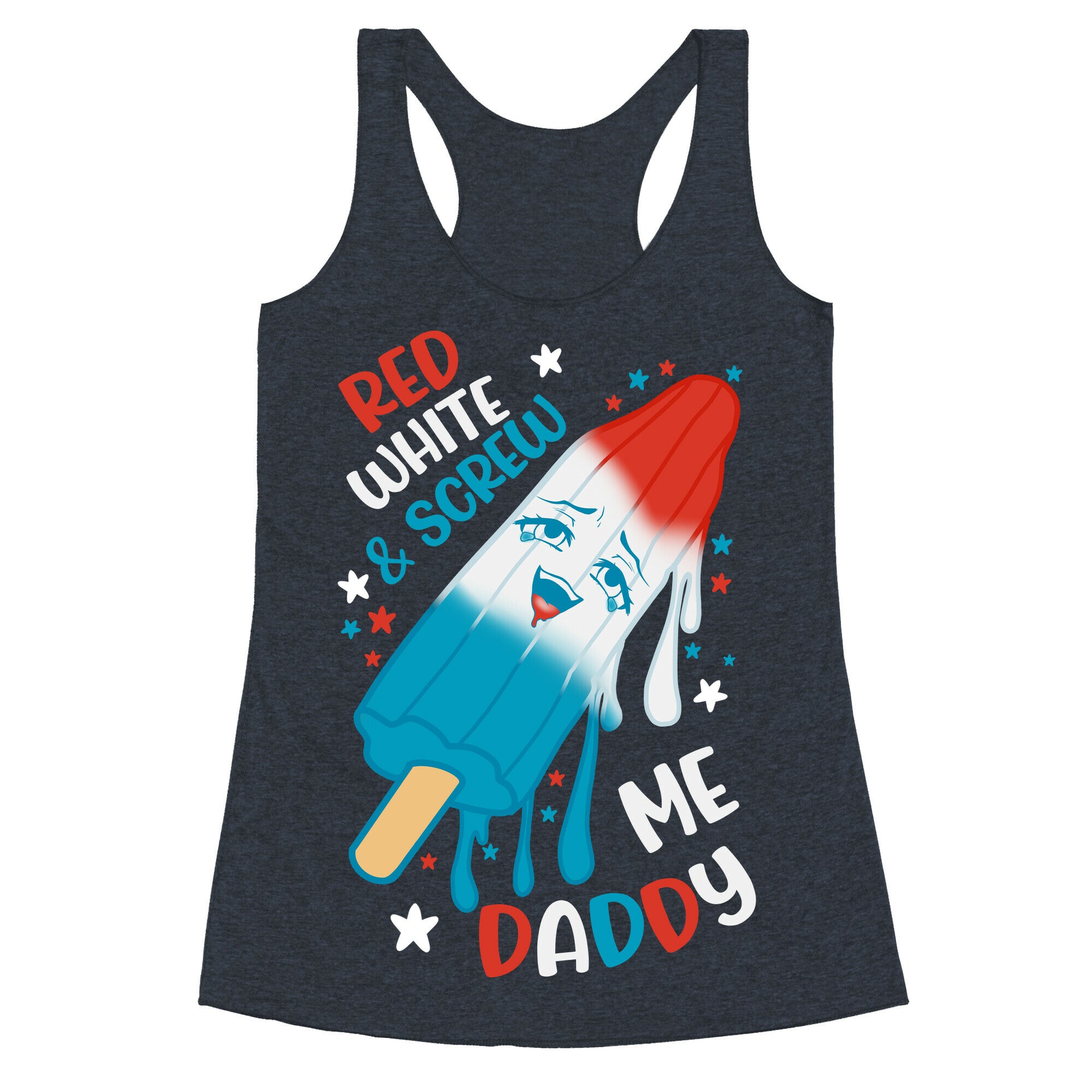 Red White And Screw Me Daddy  Racerback Tank