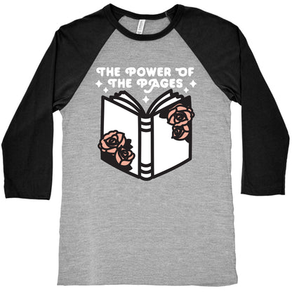 The Power Of The Pages Baseball Tee