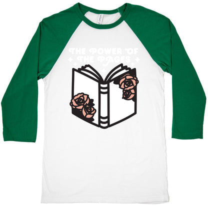 The Power Of The Pages Baseball Tee